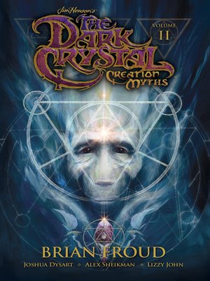cover image of Jim Henson's The Dark Crystal: Creation Myths (2012), Volume 2
